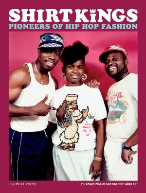 Shirt Kings: Pioneers of Hip Hop