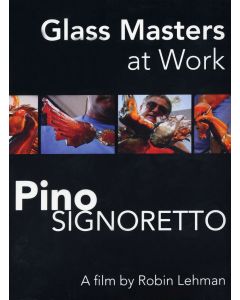 Glass Masters at Work: Pino Signoretto DVD