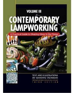 Contemporary Lampworking Volume 3