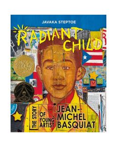 Radiant Child: The Story of Young Artist Jean-Mich