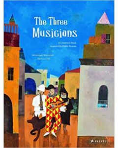 The Three Musicians: A Children's Book Inspired by