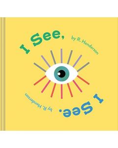 I See, I See by Robert Henderson