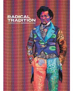 Radical Tradition: American Quilts and Social Chan