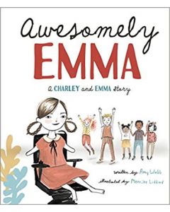 Awesomely Emma: A Charley and Emma Story