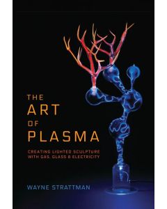 The Art of Plasma by Wayne Strattman