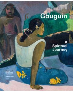 Gauguin: A Spiritual Journey