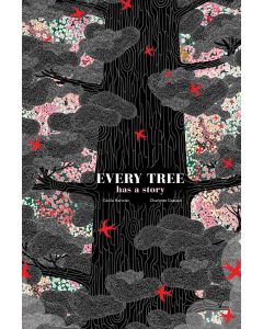 Every Tree Has A Story