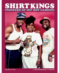 Shirt Kings: Pioneers of Hip Hop