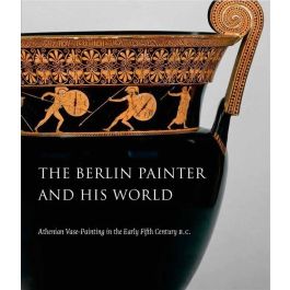 The Berlin Painter And His World