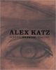 Alex Katz: Seeing, Drawing, Making