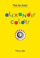 Meet the Artist: Alexander Calder