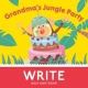 Grandma's Jungle Party: Write Your Own Book