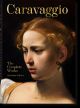 Caravaggio: The Complete Works