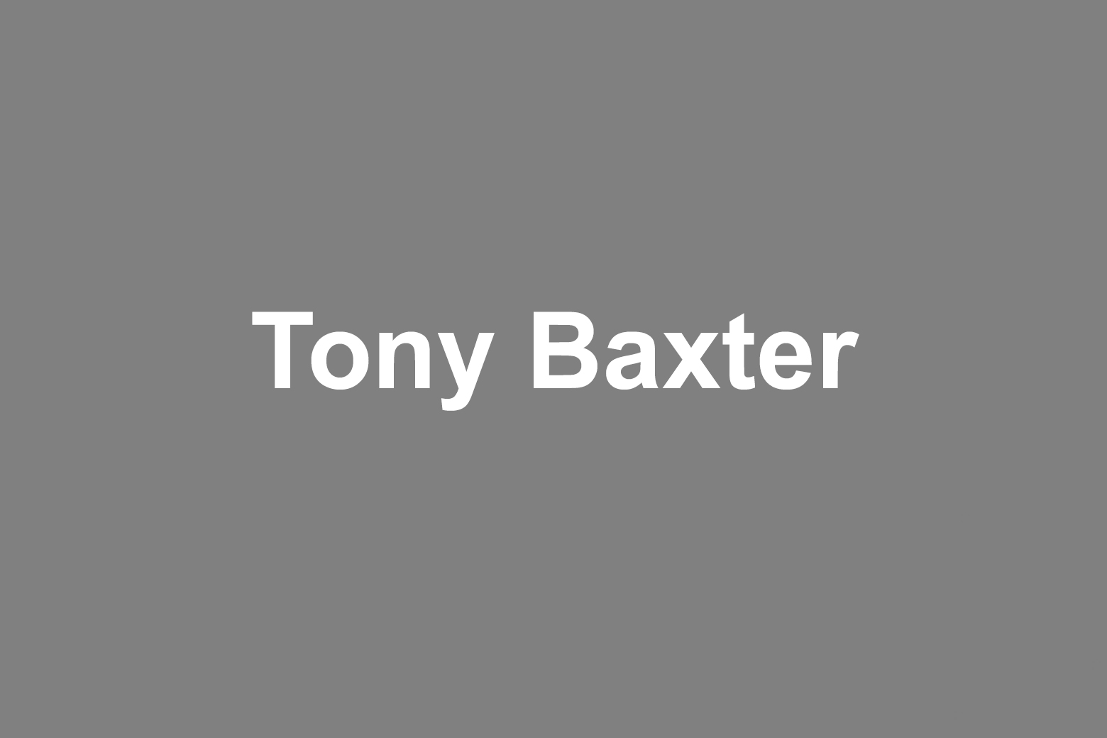Tony Baxter